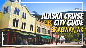 Skagway City Guide | Best Excursions, Food, Shopping, And City Information