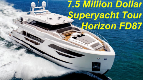 Horizon FD87 Superyacht Tour