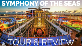 Symphony of the Seas Cruise Ship Tour and Review