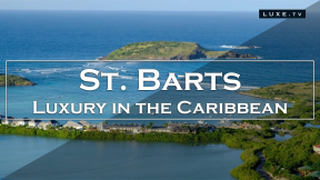 St. Barts - A luxury destination in the Caribbean