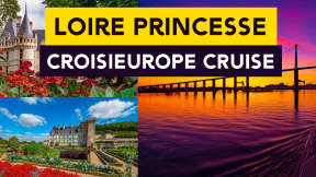 Fairy tale Châteaus, incredible food and fantastic value - a CroisiEurope Loire Princesse Cruise