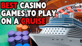 CRUISE SHIP CASINO TIPS - What Games do Cruise Ship Casinos Have? Best cruise casino games to play?