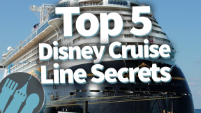 Top 5 Disney Cruise Line Secrets!