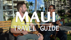 Travel Guide to Maui, Hawaii