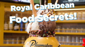 Royal Caribbean Food Secrets -- Discounts, tips and MORE!!