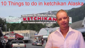 10 Things to do in Ketchikan Alaska