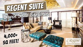 Regent Seven Seas Explorer Tour & Review