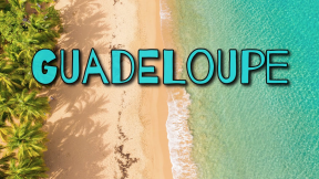 Guadeloupe, French Caribbean