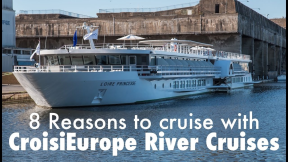 CroisiEurope River Cruise - 8 Things To Know Before The Cruise