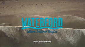Visit Waterford: ‘Where Ireland Begins’