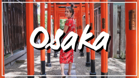 25 Things to do in Osaka