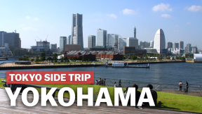 Tokyo Side Trip to Yokohama