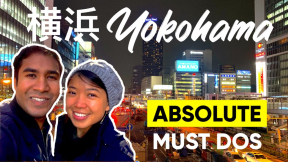 BEST THINGS TO DO IN YOKOHAMA JAPAN