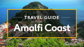 Amalfi Coast Vacation Travel Guide