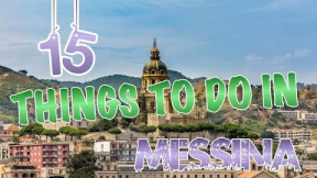 Top 15 Things To Do In Messina, Italy