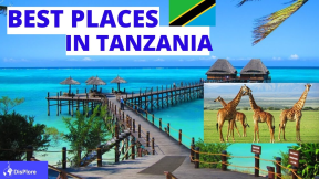 10 Best Places to Visit in Tanzania